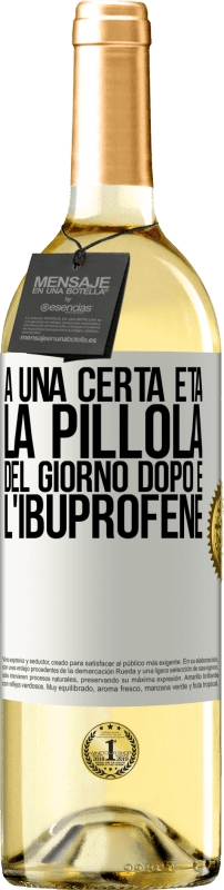 29,95 € | Vino bianco Edizione WHITE A una certa età, la pillola del giorno dopo è l'ibuprofene Etichetta Bianca. Etichetta personalizzabile Vino giovane Raccogliere 2025 Verdejo