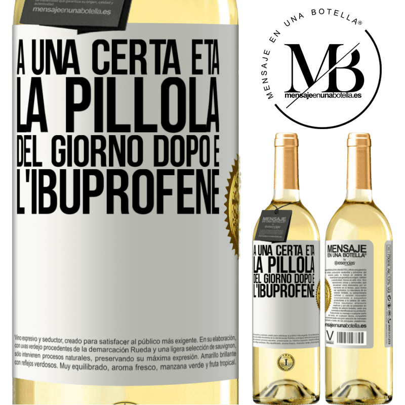 29,95 € Spedizione Gratuita | Vino bianco Edizione WHITE A una certa età, la pillola del giorno dopo è l'ibuprofene Etichetta Bianca. Etichetta personalizzabile Vino giovane Raccogliere 2023 Verdejo