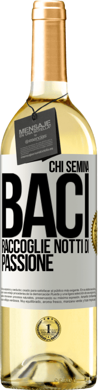 29,95 € | Vino bianco Edizione WHITE Chi semina baci, raccoglie notti di passione Etichetta Bianca. Etichetta personalizzabile Vino giovane Raccogliere 2024 Verdejo