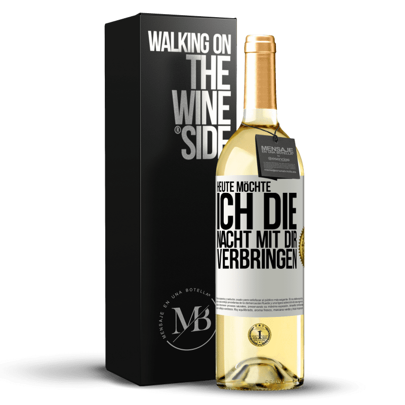 29,95 € Kostenloser Versand | Weißwein WHITE Ausgabe Heute möchte ich die Nacht mit dir verbringen Weißes Etikett. Anpassbares Etikett Junger Wein Ernte 2025 Verdejo