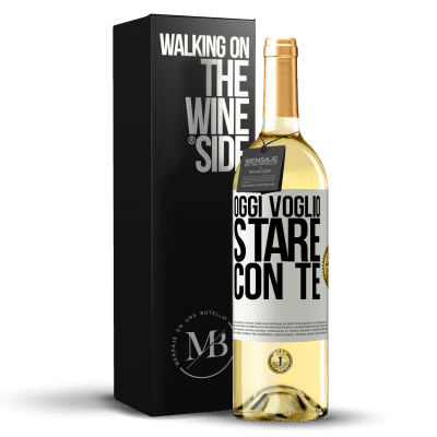 «Oggi voglio stare con te» Edizione WHITE