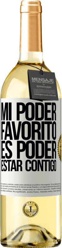 29,95 € | Vino Blanco Edición WHITE Mi poder favorito es poder estar contigo Etiqueta Blanca. Etiqueta personalizable Vino joven Cosecha 2024 Verdejo