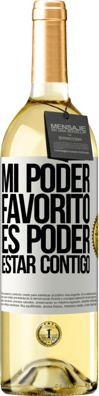 29,95 € Envío gratis | Vino Blanco Edición WHITE Mi poder favorito es poder estar contigo Etiqueta Blanca. Etiqueta personalizable Vino joven Cosecha 2025 Verdejo