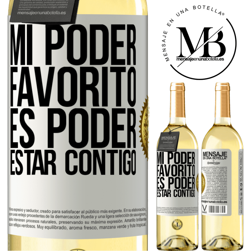 29,95 € Envío gratis | Vino Blanco Edición WHITE Mi poder favorito es poder estar contigo Etiqueta Blanca. Etiqueta personalizable Vino joven Cosecha 2023 Verdejo