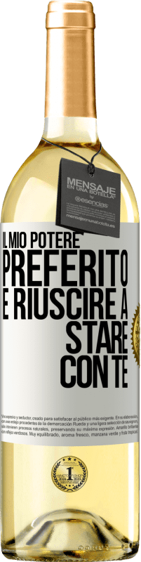 29,95 € Spedizione Gratuita | Vino bianco Edizione WHITE Il mio potere preferito è riuscire a stare con te Etichetta Bianca. Etichetta personalizzabile Vino giovane Raccogliere 2025 Verdejo