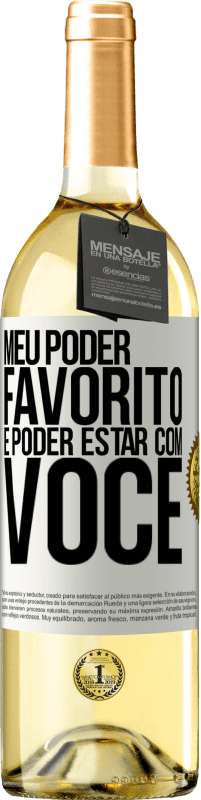 29,95 € | Vinho branco Edição WHITE Meu poder favorito é poder estar com você Etiqueta Branca. Etiqueta personalizável Vinho jovem Colheita 2024 Verdejo