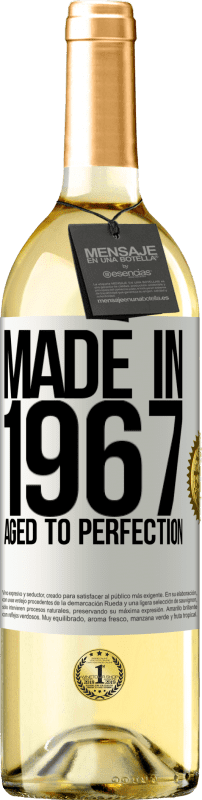 29,95 € | Белое вино Издание WHITE Сделано в 1967 году. В совершенстве Белая этикетка. Настраиваемая этикетка Молодое вино Урожай 2023 Verdejo