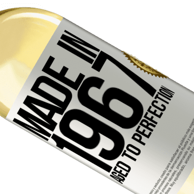 Unique & Personal Expressions. «Made in 1967. Aged to perfection» WHITE Edition