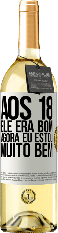 29,95 € | Vinho branco Edição WHITE Aos 18 ele era bom. Agora eu estou muito bem Etiqueta Branca. Etiqueta personalizável Vinho jovem Colheita 2024 Verdejo