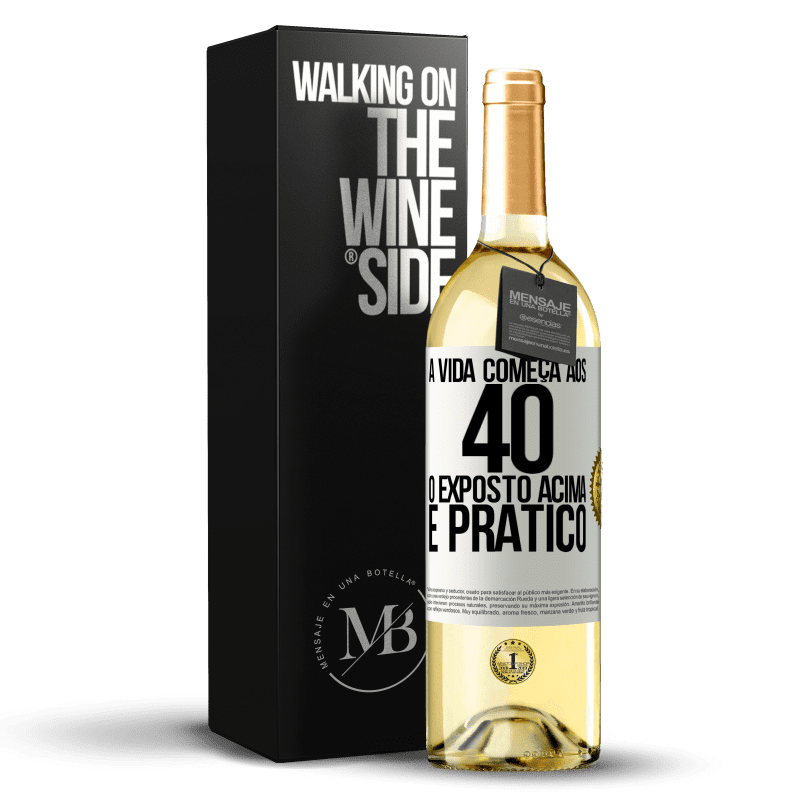 29,95 € Envio grátis | Vinho branco Edição WHITE A vida começa aos 40 anos. O acima é apenas prático Etiqueta Branca. Etiqueta personalizável Vinho jovem Colheita 2025 Verdejo