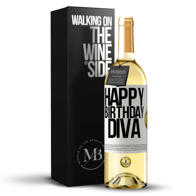 «Happy birthday Diva» Edición WHITE