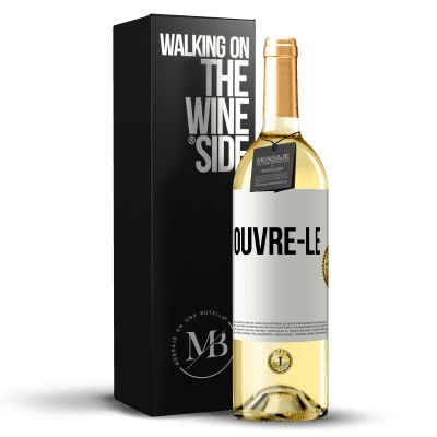 «Ouvre-le» Édition WHITE