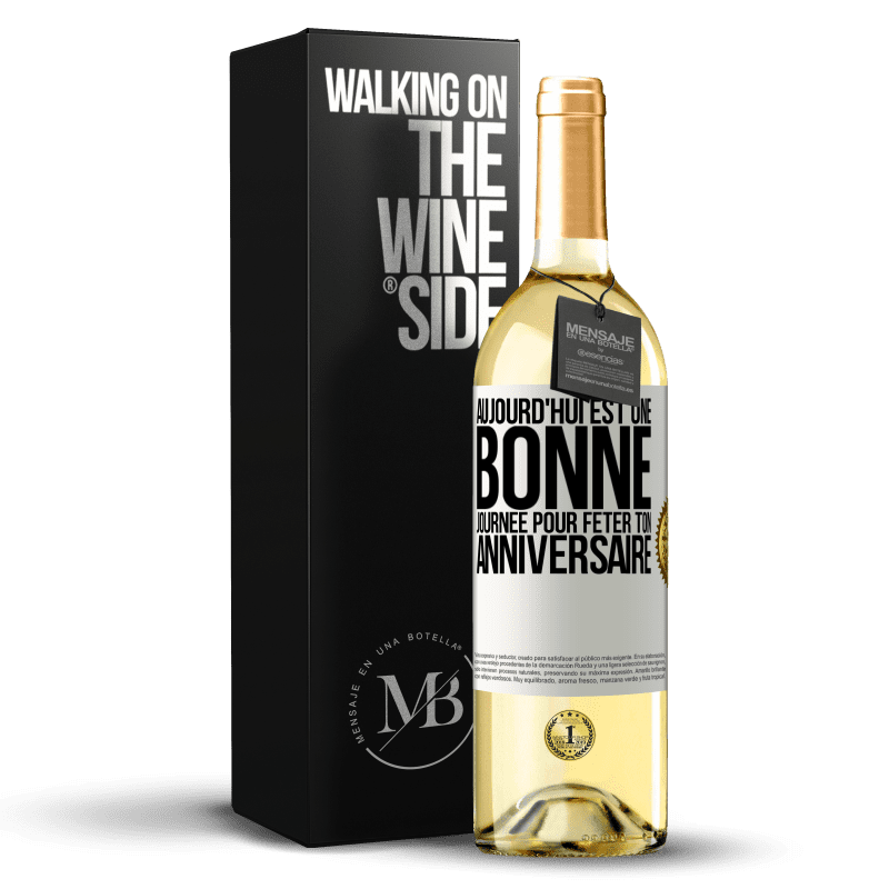 29,95 € Envoi gratuit | Vin blanc Édition WHITE Aujourd'hui est une bonne journée pour fêter ton anniversaire Étiquette Blanche. Étiquette personnalisable Vin jeune Récolte 2023 Verdejo