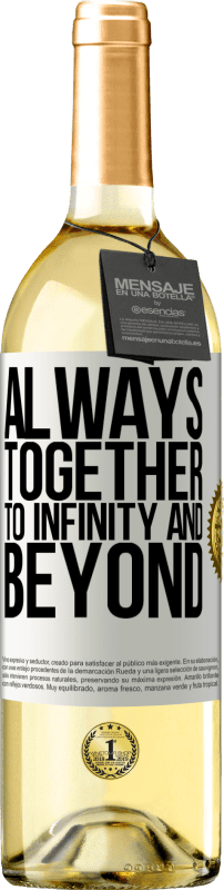 29,95 € | White Wine WHITE Edition Always together to infinity and beyond White Label. Customizable label Young wine Harvest 2023 Verdejo