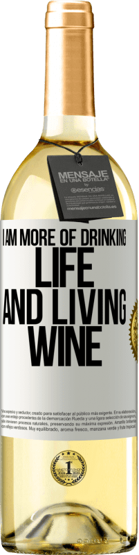 29,95 € Free Shipping | White Wine WHITE Edition I am more of drinking life and living wine White Label. Customizable label Young wine Harvest 2023 Verdejo