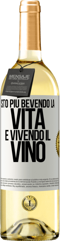 Spedizione Gratuita | Vino bianco Edizione WHITE Sto più bevendo la vita e vivendo il vino Etichetta Bianca. Etichetta personalizzabile Vino giovane Raccogliere 2023 Verdejo