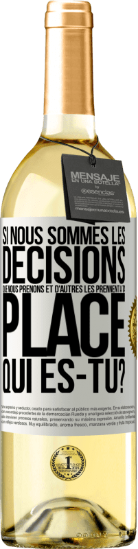 29,95 € Envoi gratuit | Vin blanc Édition WHITE Si nous sommes les décisions que nous prenons et d'autres les prennent à ta place, qui es-tu? Étiquette Blanche. Étiquette personnalisable Vin jeune Récolte 2025 Verdejo