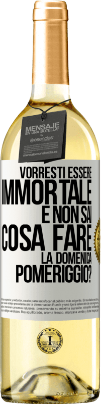 29,95 € | Vino bianco Edizione WHITE Vorresti essere immortale e non sai cosa fare la domenica pomeriggio? Etichetta Bianca. Etichetta personalizzabile Vino giovane Raccogliere 2025 Verdejo