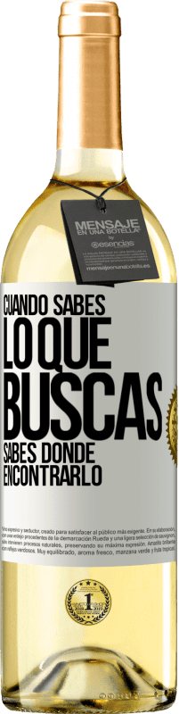 29,95 € Envío gratis | Vino Blanco Edición WHITE Cuando sabes lo que buscas, sabes dónde encontrarlo Etiqueta Blanca. Etiqueta personalizable Vino joven Cosecha 2023 Verdejo