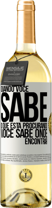 Envio grátis | Vinho branco Edição WHITE Quando você sabe o que está procurando, você sabe onde encontrar Etiqueta Branca. Etiqueta personalizável Vinho jovem Colheita 2023 Verdejo