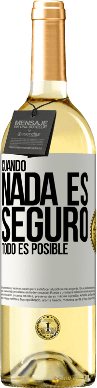 29,95 € Envío gratis | Vino Blanco Edición WHITE Cuando nada es seguro, todo es posible Etiqueta Blanca. Etiqueta personalizable Vino joven Cosecha 2023 Verdejo