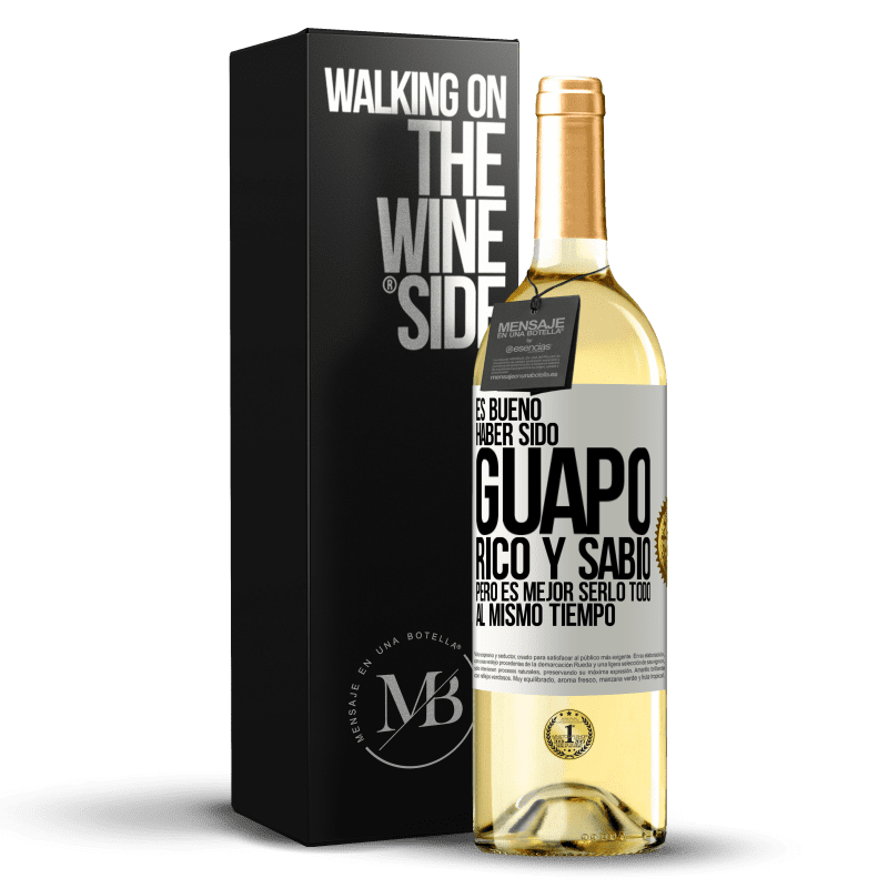 29,95 € Envío gratis | Vino Blanco Edición WHITE Es bueno haber sido guapo, rico y sabio, pero es mejor serlo todo al mismo tiempo Etiqueta Blanca. Etiqueta personalizable Vino joven Cosecha 2025 Verdejo