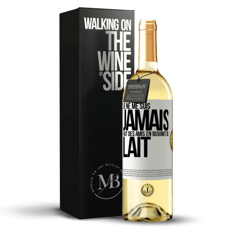 29,95 € Envoi gratuit | Vin blanc Édition WHITE Je ne me suis jamais fait des amis en buvant du lait Étiquette Blanche. Étiquette personnalisable Vin jeune Récolte 2023 Verdejo