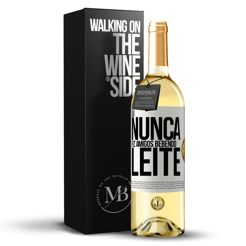 29,95 € Envio grátis | Vinho branco Edição WHITE Eu nunca fiz amigos bebendo leite Etiqueta Branca. Etiqueta personalizável Vinho jovem Colheita 2023 Verdejo