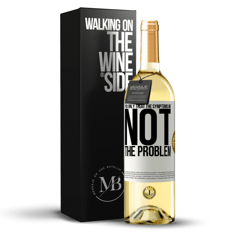 29,95 € Free Shipping | White Wine WHITE Edition You only treat the symptoms and not the problem White Label. Customizable label Young wine Harvest 2023 Verdejo