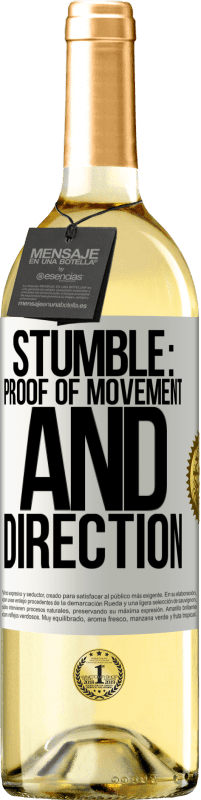 Free Shipping | White Wine WHITE Edition Stumble: proof of movement and direction White Label. Customizable label Young wine Harvest 2023 Verdejo