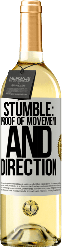 29,95 € | White Wine WHITE Edition Stumble: proof of movement and direction White Label. Customizable label Young wine Harvest 2025 Verdejo