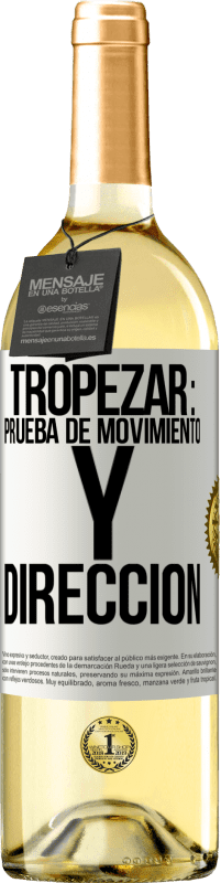 Envío gratis | Vino Blanco Edición WHITE Tropezar: prueba de movimiento y dirección Etiqueta Blanca. Etiqueta personalizable Vino joven Cosecha 2023 Verdejo