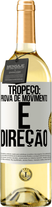 Envio grátis | Vinho branco Edição WHITE Tropeço: prova de movimento e direção Etiqueta Branca. Etiqueta personalizável Vinho jovem Colheita 2023 Verdejo