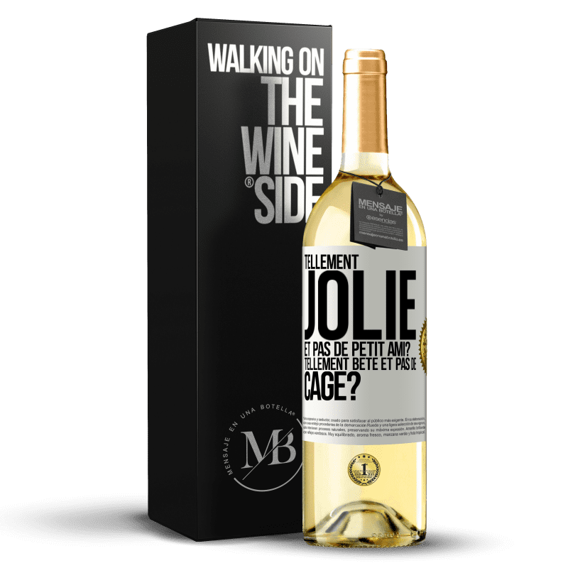 29,95 € Envoi gratuit | Vin blanc Édition WHITE Tellement jolie et pas de petit ami? Tellement bête et pas de cage? Étiquette Blanche. Étiquette personnalisable Vin jeune Récolte 2023 Verdejo