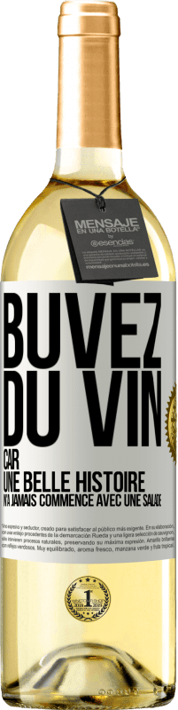 29,95 € | Vin blanc Édition WHITE Buvez du vin, car une belle histoire n'a jamais commencé avec une salade Étiquette Blanche. Étiquette personnalisable Vin jeune Récolte 2023 Verdejo
