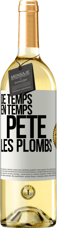 29,95 € Envoi gratuit | Vin blanc Édition WHITE De temps en temps, pète les plombs Étiquette Blanche. Étiquette personnalisable Vin jeune Récolte 2025 Verdejo