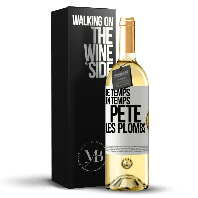 29,95 € Envoi gratuit | Vin blanc Édition WHITE De temps en temps, pète les plombs Étiquette Blanche. Étiquette personnalisable Vin jeune Récolte 2023 Verdejo