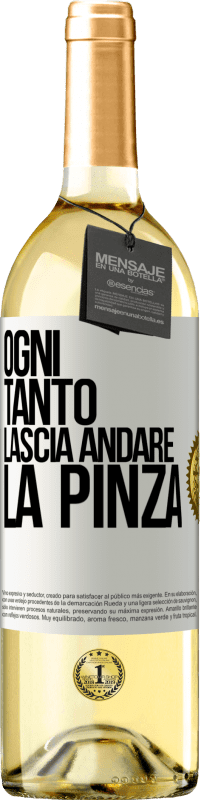 29,95 € | Vino bianco Edizione WHITE Ogni tanto lascia andare la pinza Etichetta Bianca. Etichetta personalizzabile Vino giovane Raccogliere 2025 Verdejo