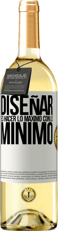 29,95 € | Vino Blanco Edición WHITE Diseñar es hacer lo máximo con lo mínimo Etiqueta Blanca. Etiqueta personalizable Vino joven Cosecha 2025 Verdejo