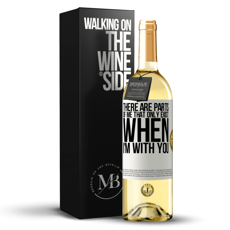 29,95 € Free Shipping | White Wine WHITE Edition There are parts of me that only exist when I'm with you White Label. Customizable label Young wine Harvest 2024 Verdejo