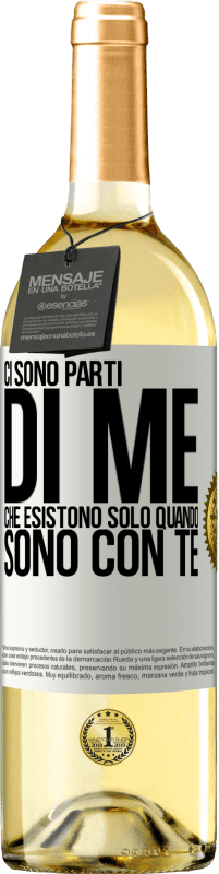 29,95 € Spedizione Gratuita | Vino bianco Edizione WHITE Ci sono parti di me che esistono solo quando sono con te Etichetta Bianca. Etichetta personalizzabile Vino giovane Raccogliere 2025 Verdejo