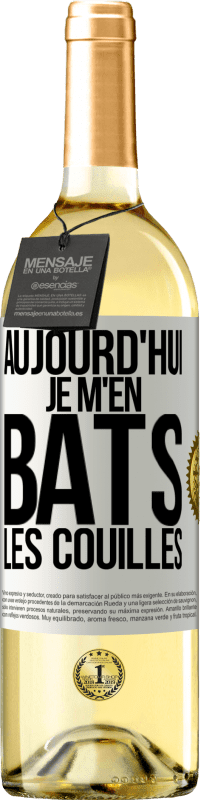 29,95 € Envoi gratuit | Vin blanc Édition WHITE Aujourd'hui je m'en bats les couilles Étiquette Blanche. Étiquette personnalisable Vin jeune Récolte 2025 Verdejo
