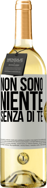 Spedizione Gratuita | Vino bianco Edizione WHITE Non sono niente senza di te Etichetta Bianca. Etichetta personalizzabile Vino giovane Raccogliere 2023 Verdejo