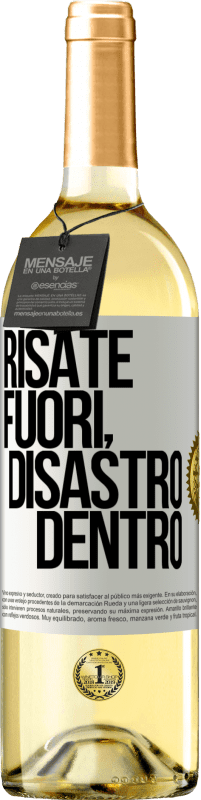 «Risate fuori, disastro dentro» Edizione WHITE