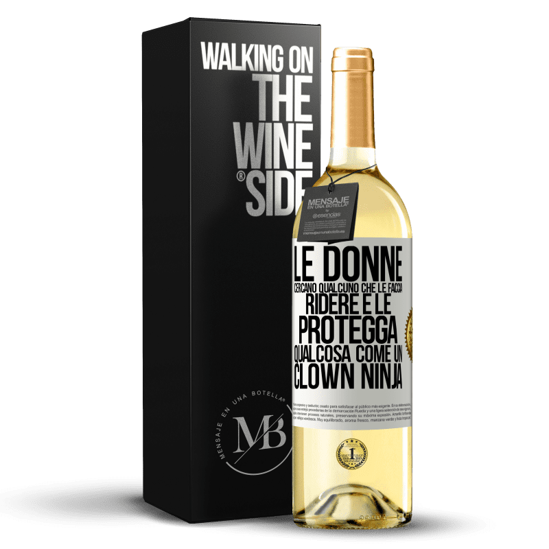 29,95 € Spedizione Gratuita | Vino bianco Edizione WHITE Le donne cercano qualcuno che le faccia ridere e le protegga, qualcosa come un clown ninja Etichetta Bianca. Etichetta personalizzabile Vino giovane Raccogliere 2023 Verdejo