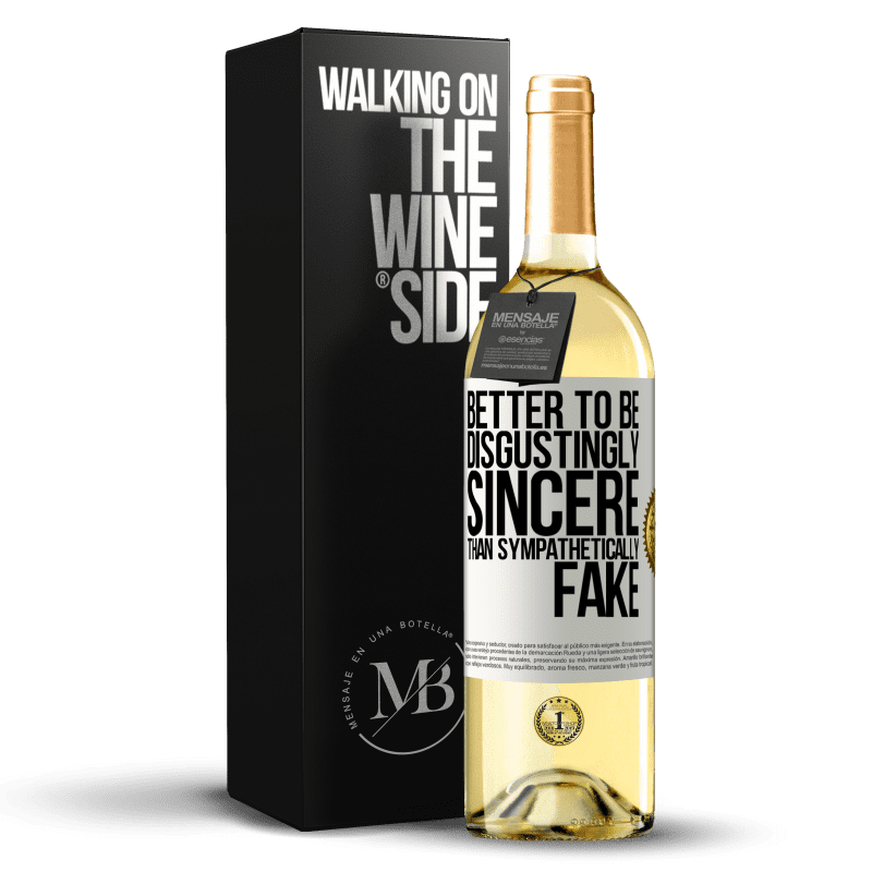 29,95 € Free Shipping | White Wine WHITE Edition Better to be disgustingly sincere than sympathetically fake White Label. Customizable label Young wine Harvest 2023 Verdejo