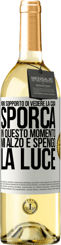 29,95 € Spedizione Gratuita | Vino bianco Edizione WHITE Non sopporto di vedere la casa sporca. In questo momento mi alzo e spengo la luce Etichetta Bianca. Etichetta personalizzabile Vino giovane Raccogliere 2024 Verdejo