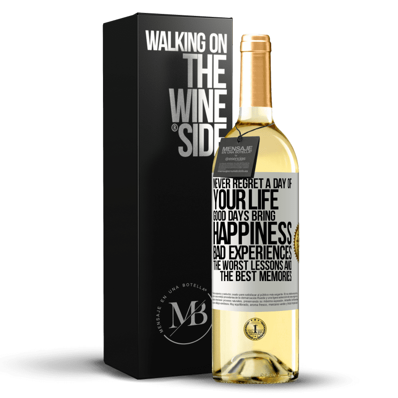 29,95 € Free Shipping | White Wine WHITE Edition Never regret a day of your life. Good days bring happiness, bad experiences, the worst lessons and the best memories White Label. Customizable label Young wine Harvest 2024 Verdejo