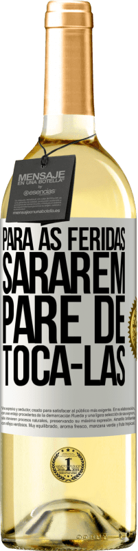 29,95 € | Vinho branco Edição WHITE Para as feridas sararem, pare de tocá-las Etiqueta Branca. Etiqueta personalizável Vinho jovem Colheita 2024 Verdejo