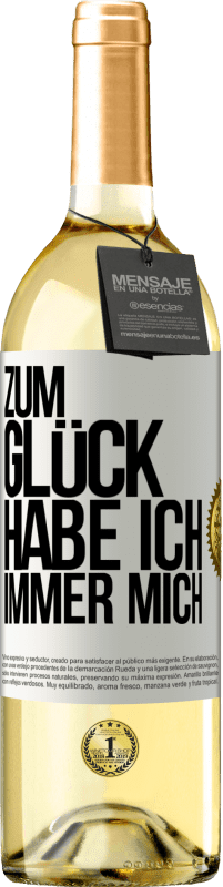 29,95 € | Weißwein WHITE Ausgabe Zum Glück habe ich immer mich Weißes Etikett. Anpassbares Etikett Junger Wein Ernte 2024 Verdejo